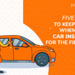 Five things to keep in mind when buying car insurance for the first time