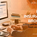 How Insurance Brokers safeguard businesses from uncertainty