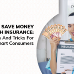 How to Save Money on Health Insurance: Tips and Tricks for Smart Consumers