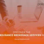 Discover the Best Insurance Brokerage Services With Us